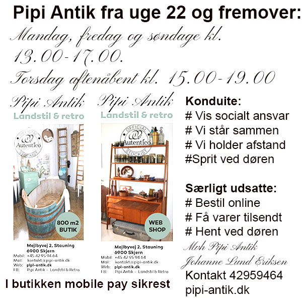 Pipi Antik fra Uge 22 til sommereren 2020