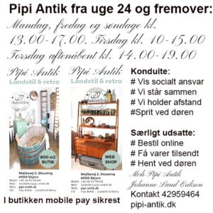 Pipi Antik åbningstider fra uge 24
