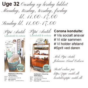 Åbningstider Pipi Antik fra uge 32
