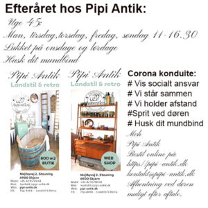 åBNINGSTIDER FOR PIPI ANTIK I UGE 45