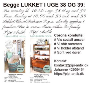 Uge 38 39 LUKKET hos Pipi Antik