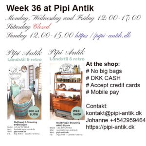 36 uge Pipi Antiks åbningstider