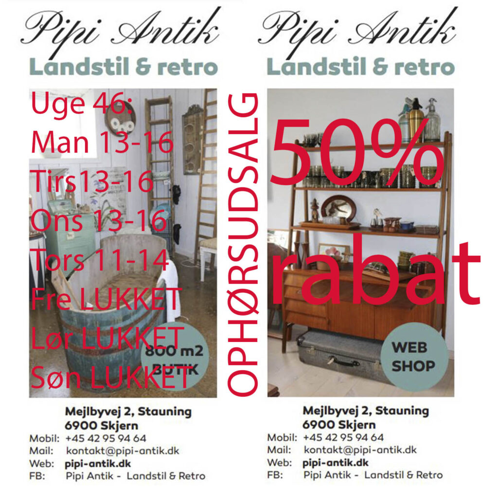 46 uge 2025 Åbningstider Pipi Antik