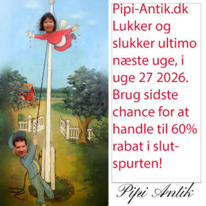 Slutspurten hos Pipi Antik til 60% rabat